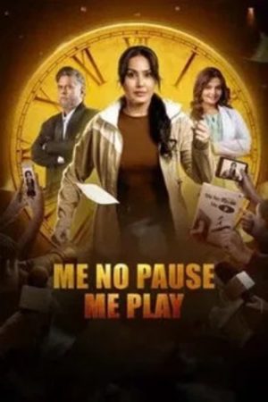 Me20No20Pause20Me20Play20202520Hindi.jpg